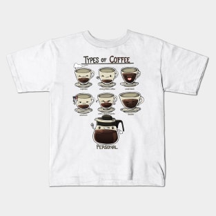 Type of Coffee Kids T-Shirt